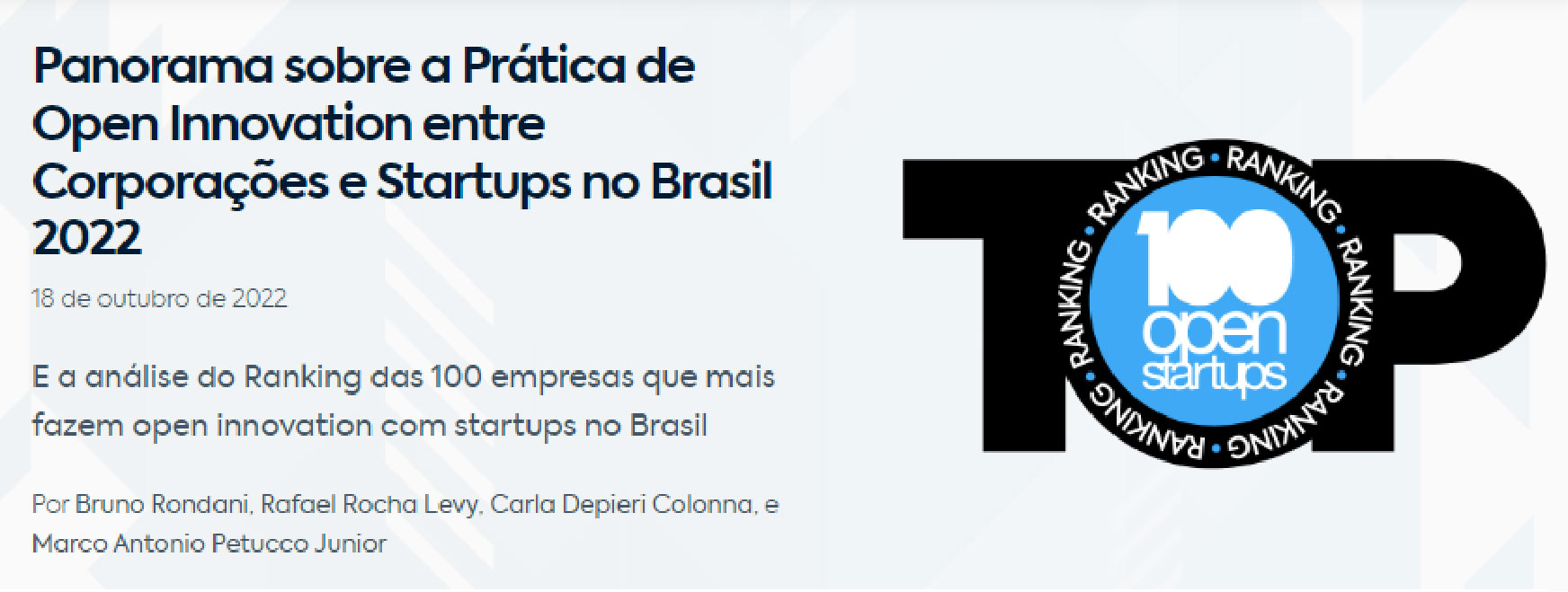 Imagem com a escrita Panorama sobre a Prática de Open Innovation entre Corporações e Startups no Brasil 2022